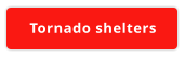 Tornado shelters